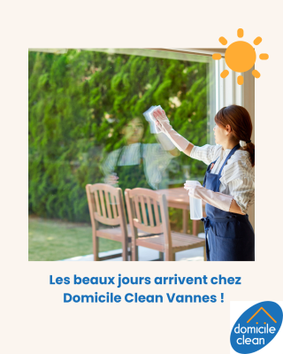 ☀️ Les beaux jours arrivent chez Domicile Clean Vannes !